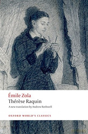 Th'er`ese Raquin (Oxford World's Classics) - Émile Zola [KSIĄŻKA]