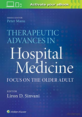 Therapeutic Advances in Hospital Medicine: Focus on the Older Adult - Peter Manu [KSIĄŻKA]