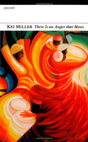 There Is an Anger That Moves - Kei Miller [KSIĄŻKA]