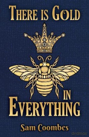 There is Gold in Everything - Sam Coombes [KSIĄŻKA]