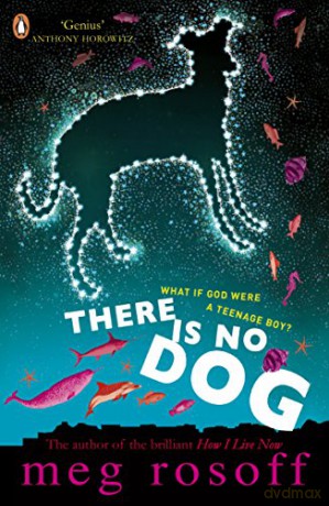 There Is No Dog - Meg Rosoff [KSIĄŻKA]