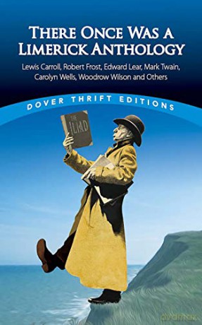 There Once Was a Limerick Anthology: Lewis Carroll, Robert Frost, Edward Lear, Mark Twain, Carolyn Wells, Woodrow Wilson and Others (Dover Thrift Editions: Poetry) - Michael Croland [KSIĄŻKA]
