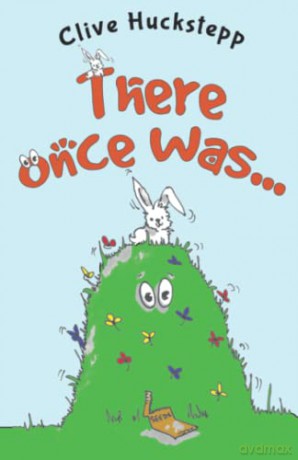 There Once Was... - Clive Huckstepp [KSIĄŻKA]
