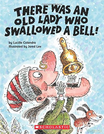 There Was an Old Lady Who Swallowed a Bell! (a Board Book) - Lucille Colandro [KSIĄŻKA]