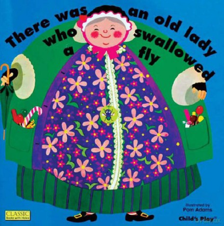 There Was an Old Lady Who Swallowed a Fly (Classic Books with Holes Big Book) - Pam Adams [KSIĄŻKA]