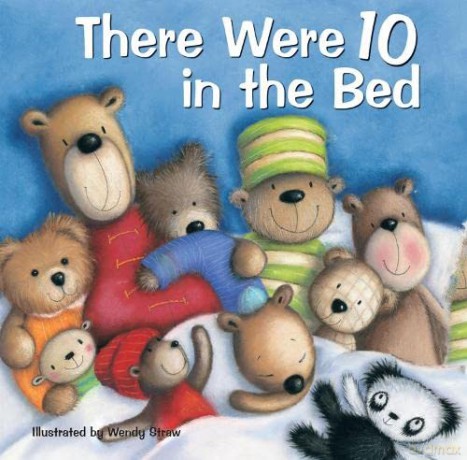 There Were 10 in the Bed (Favourite Nursery Rhymes) (20 Favourite Nursery Rhymes - Illustrated by Wendy Straw) - Wendy Straw [KSIĄŻKA]