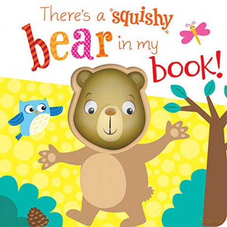 There's a Bear in my book! (Squishy In My Book) - Imagine That [KSIĄŻKA]