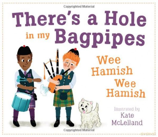There's a Hole in my Bagpipes, Wee Hamish, Wee Hamish - Kate McLelland [KSIĄŻKA]