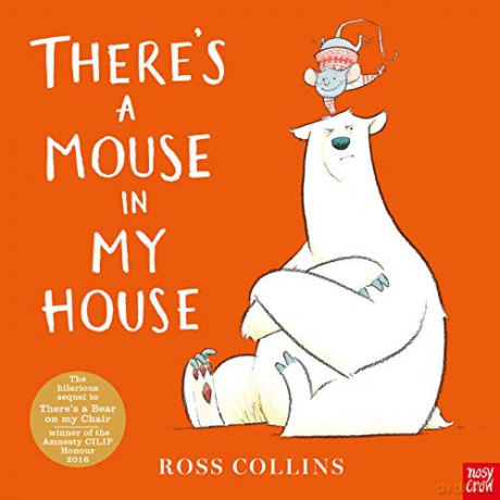 There's a Mouse in My House - Ross Collins [KSIĄŻKA]