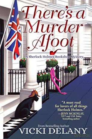 There's A Murder Afoot: A Sherlock Holmes Bookshop Mystery (Sherlock Holmes Bookshop Mysteries): 5 - Vicki Delany [KSIĄŻKA]
