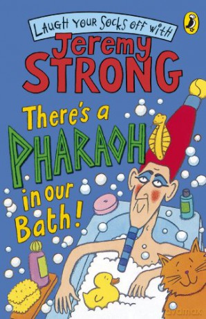 There's A Pharaoh In Our Bath! - Jeremy Strong [KSIĄŻKA]