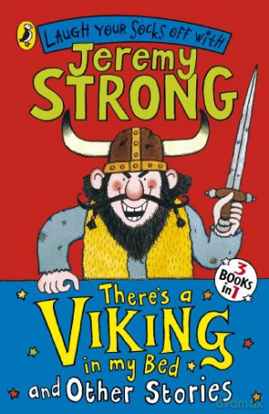 There's a Viking in My Bed and Other Stories - Jeremy Strong [KSIĄŻKA]
