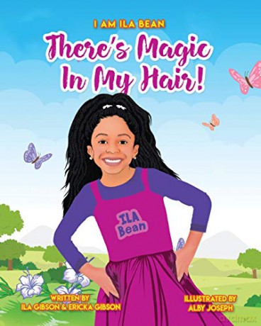There's Magic In My Hair! (2) (I Am Ila Bean) [KSIĄŻKA]