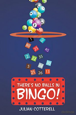 There's No Balls in Bingo! - Julian Cotterell [KSIĄŻKA]