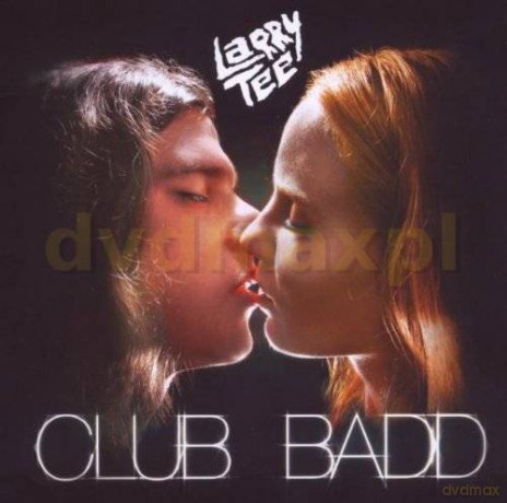 Larry Tee: Club Badd [CD]