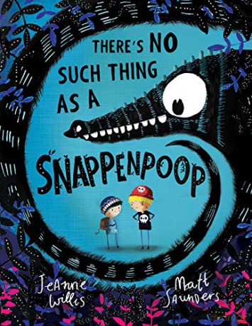 There's No Such Thing as a Snappenpoop - Jeanne Willis [KSIĄŻKA]