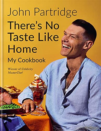 There's No Taste Like Home - John Partridge [KSIĄŻKA]