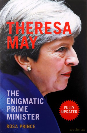 Theresa May: The Enigmatic Prime Minister - Rosa Prince [KSIĄŻKA]