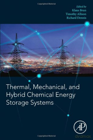 Thermal, Mechanical, and Hybrid Chemical Energy Storage Systems - Klaus Brun [KSIĄŻKA]