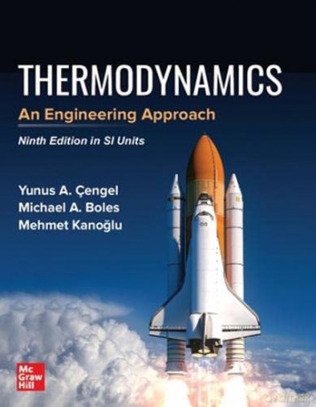 THERMODYNAMICS: AN ENGINEERING APPROACH, SI (Asia Higher Education Engineering/Computer Science Mechanical Engineering) - Yunus A. Cengel Dr. [KSIĄŻKA]