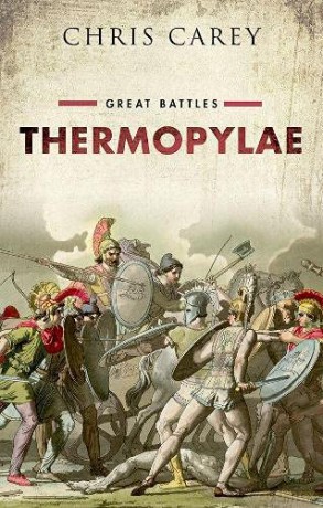 Thermopylae: Great Battles - Chris Carey [KSIĄŻKA]
