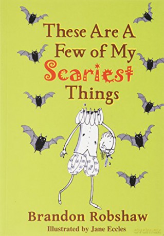 These Are A Few Of My Scariest Things - Brandon Robshaw [KSIĄŻKA]
