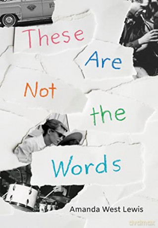 These Are Not the Words - Amanda West Lewis [KSIĄŻKA]