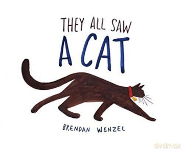 They All Saw a Cat: Brendan Wenzel: 1 - Brendan Wenzel [KSIĄŻKA]