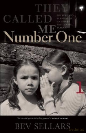 They Called Me Number One: Secrets and Survival at an Indian Residential School - Bev Sellars [KSIĄŻKA]