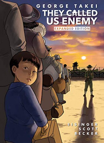 They Called Us Enemy: Expanded Edition (Graphic Biography) - George Takei [KSIĄŻKA]