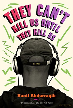 They Can't Kill Us Until They Kill Us - Hanif Abudurraqib [KSIĄŻKA]