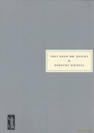 They Knew Mr.Knight - Dorothy Whipple [KSIĄŻKA]
