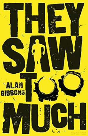 They Saw Too Much - Alan Gibbons [KSIĄŻKA]