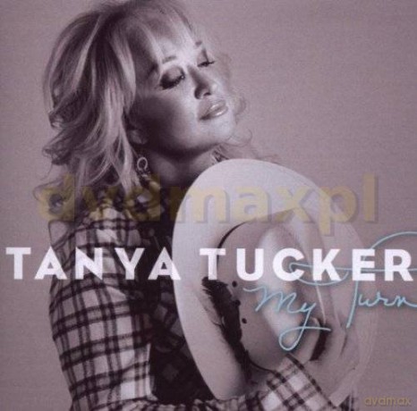Tanya Tucker: My Turn [CD]