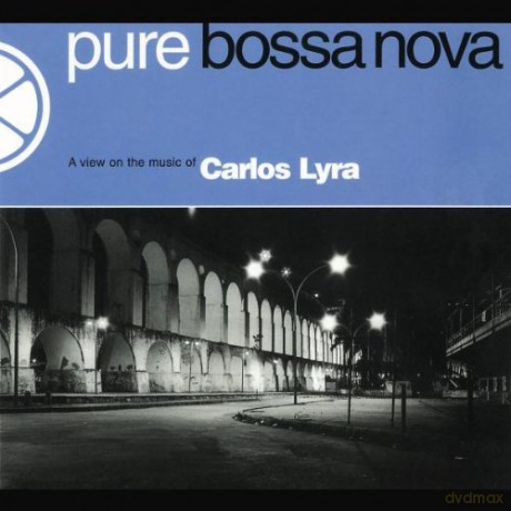Carlos Lyra: Pure Bossa Nova [CD]