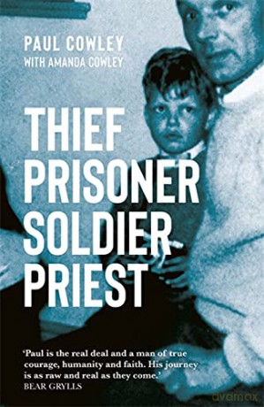 Thief Prisoner Soldier Priest - Paul Cowley [KSIĄŻKA]