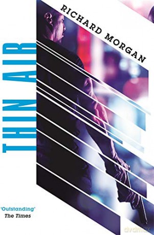 Thin Air: From the author of Netflix's Altered Carbon (GOLLANCZ S.F.) - Richard Morgan [KSIĄŻKA]