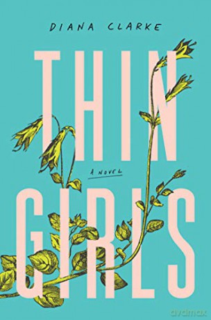 Thin Girls - Diana Clarke [KSIĄŻKA]