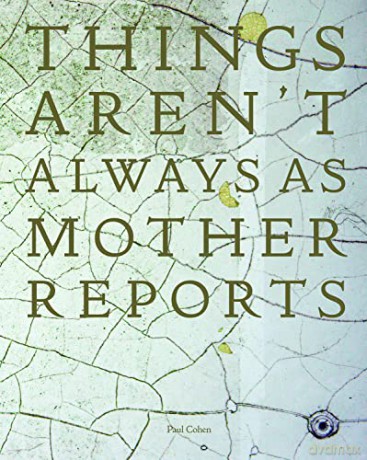 Things Aren't Always as Mother Reports - Paul Cohen [KSIĄŻKA]