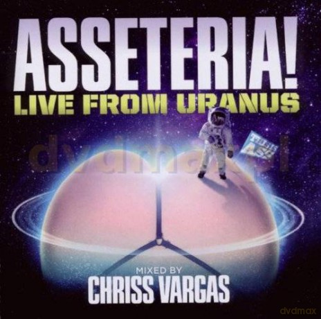 Chriss Vargas (Mixed By): Asseteria!-Live From Uranus [CD]