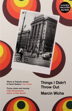 Things I Didn't Throw Out - Marcin Wicha [KSIĄŻKA]