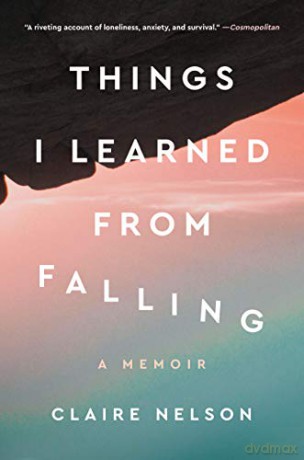 Things I Learned from Falling: A Memoir [KSIĄŻKA]