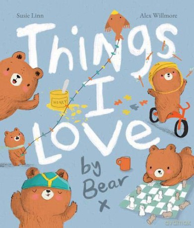 Things I Love by Bear (Picture Books) - Susie Linn [KSIĄŻKA]