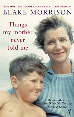 Things My Mother Never Told Me - Blake Morrison [KSIĄŻKA]