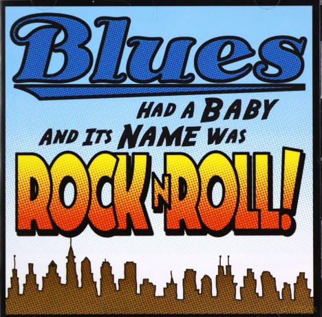 Blues Had A Baby And Its Name [CD]
