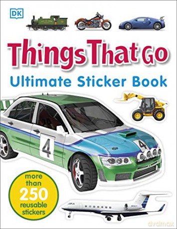 Things That Go Ultimate Sticker Book [KSIĄŻKA]