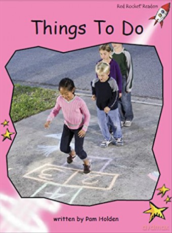 Things to Do (Pre-Reading Key Letters Non-Fiction Set C): Pre-Reading Non-Fiction Set C: Things to Do (Red Rocket Readers) - Pam Holden [KSIĄŻKA]