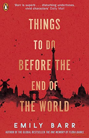 Things to do Before the End of the World: Emily Barr - Emily Barr [KSIĄŻKA]