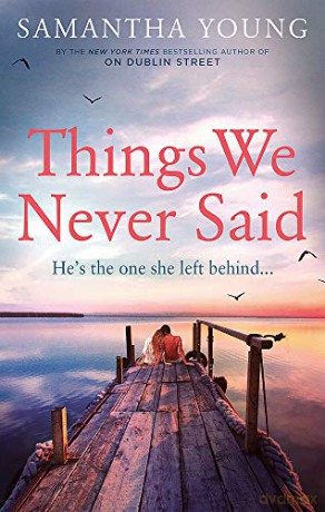 Things We Never Said (Hart's Boardwalk) - Samantha Young [KSIĄŻKA]