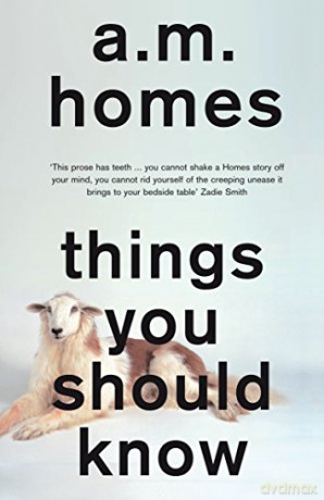 Things You Should Know - A.M. Homes [KSIĄŻKA]